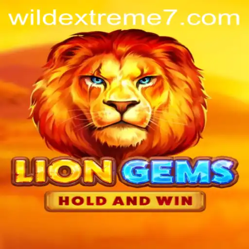 Discover the Thrilling World of LionGems: Wild Extreme